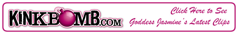 Goddess Jasmine on Kinkbomb